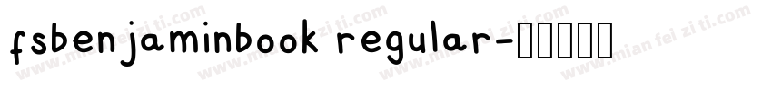 fsbenjaminbook regular字体转换